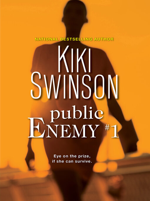 Title details for Public Enemy #1 by Kiki Swinson - Available